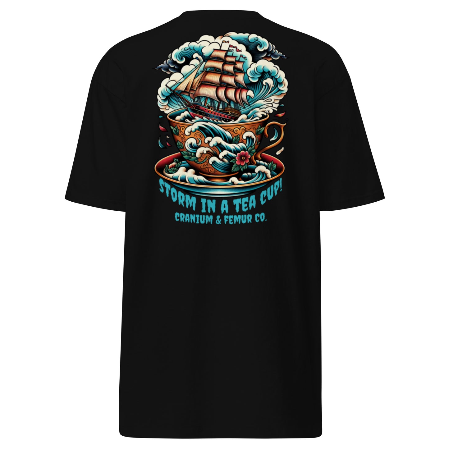 A Storm in a Tea Cup Cranium & Femur Co. T-Shirt