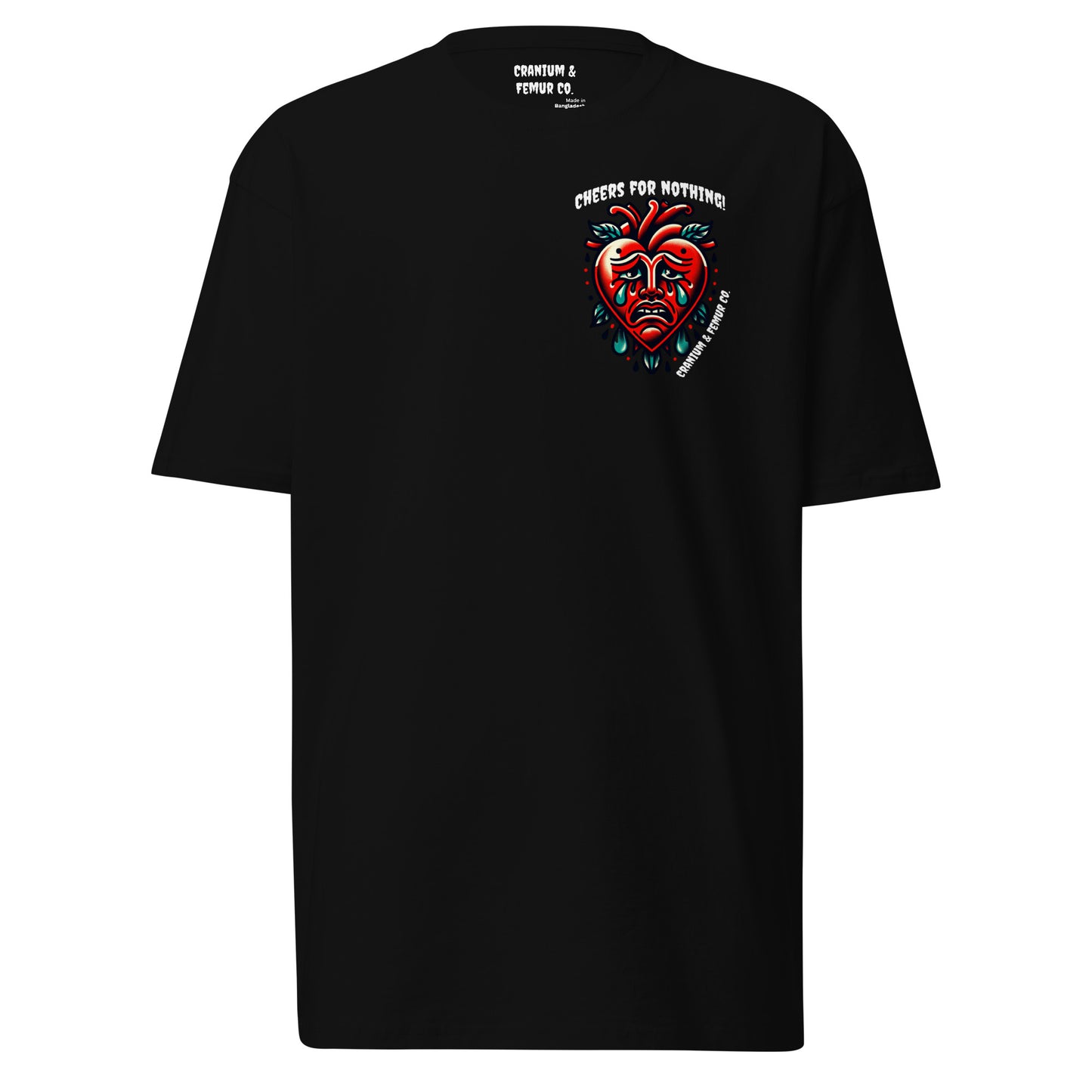 Cheers for Nothing Cranium & Femur Co. T-Shirt