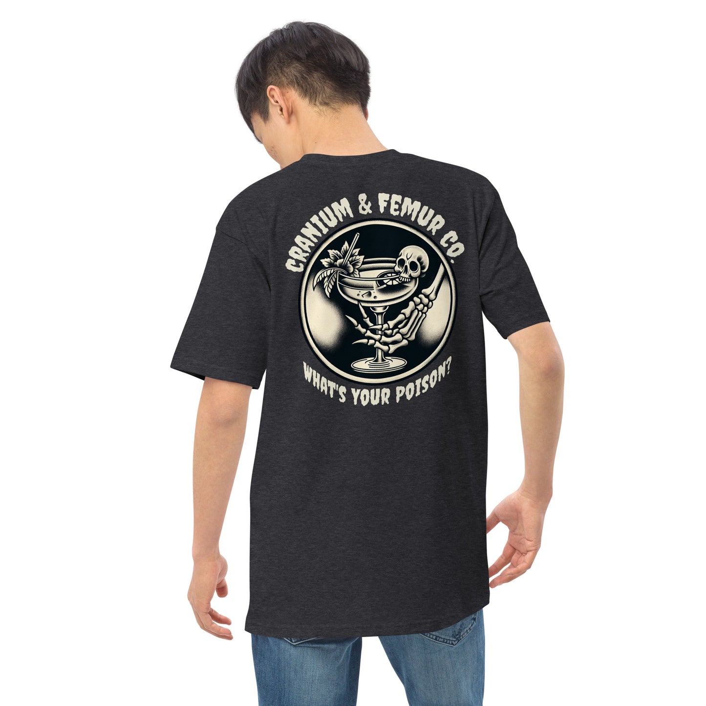 What's Your Poison Cranium & Femur Co. T-Shirt