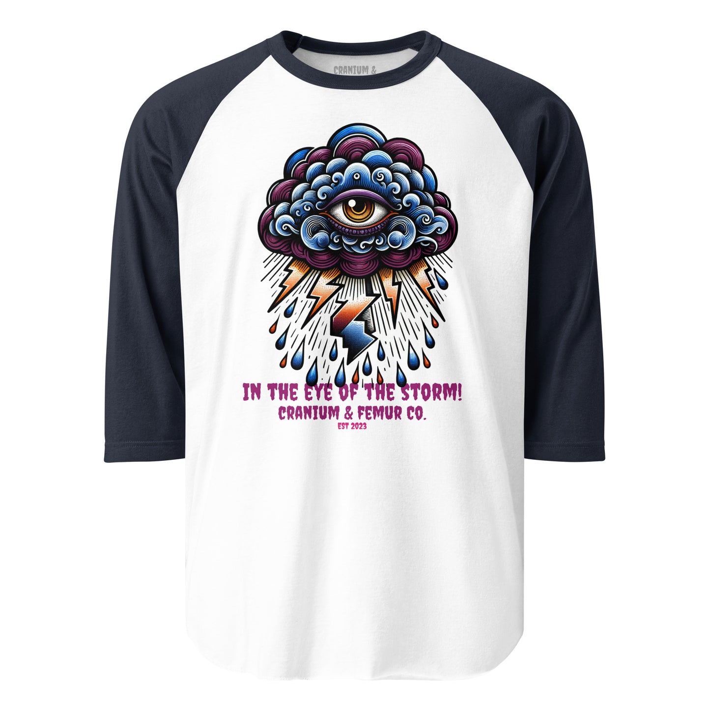 In the Eye of the Storm Cranium & Femur CO. 3/4 sleeve raglan shirt