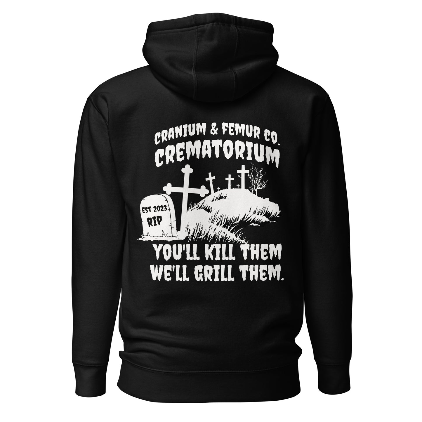 Crematorium Cranium & Femur Co. Hoodie